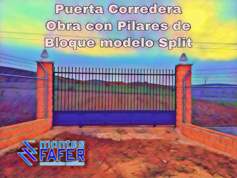 Puerta corredera con pilares de bloque modelo split